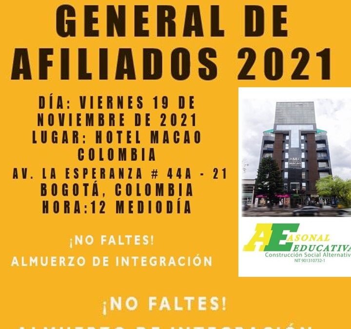 ASAMBLEA GENERAL DE AFILIADOS ASONALEDUCATIVA 2021